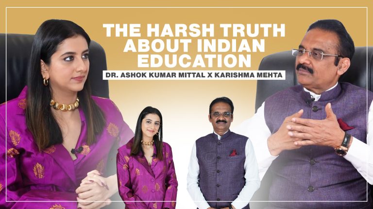 What’s Holding Us Back? Dr. Ashok Kumar Mittal Dissects India’s Education Challenges.