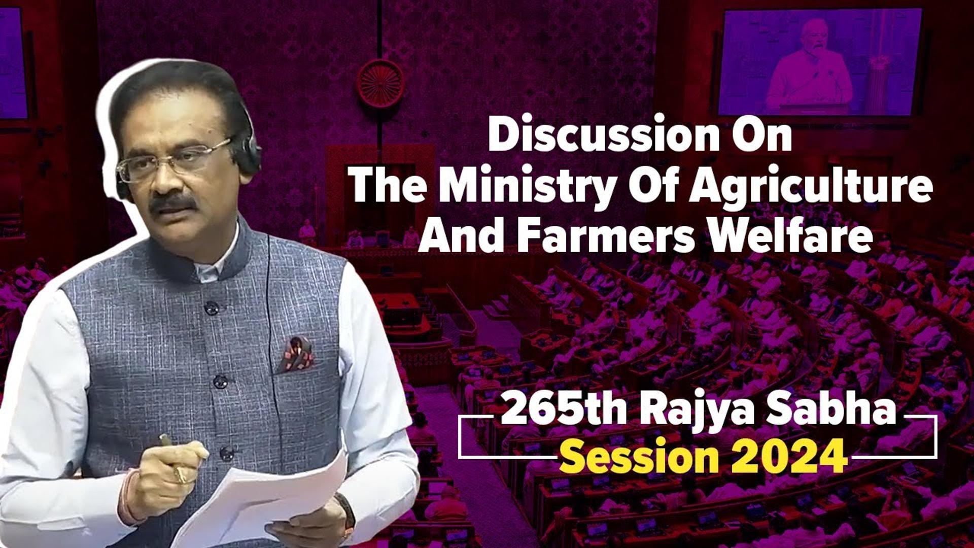 Dr. Ashok Kumaar Mittal During The Discussion On The Ministry Of Agriculture And Farmers Welfare