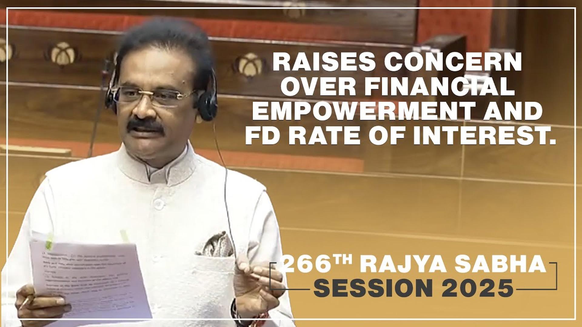 Dr. Ashok Kumar Mittal Raises Concern Over Financial Empowerment And FD Rate Of Interest.