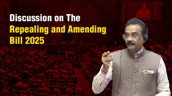 Discussion on The Repealing and Amending Bill 2025